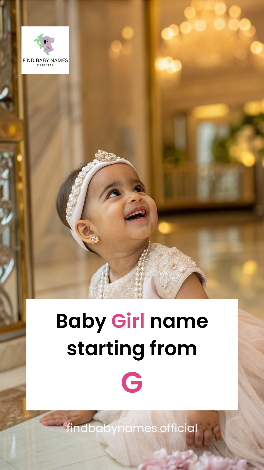 🔮 Baby Girl Names Starting with 'G' – Vedic, Trendy Full of