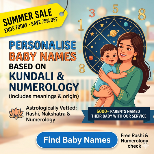 Baby Names Personalisation based on Kundali & Numerology!